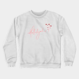 Hallelujah Crewneck Sweatshirt